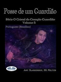 Posse De Um Guardião, Amy Blankenship książka audio. ISDN57159356