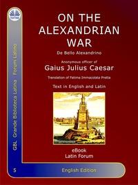 On The Alexandrian War,  аудиокнига. ISDN57159411