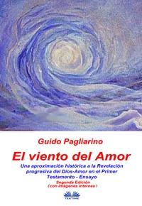 El Viento Del Amor, Guido Pagliarino аудиокнига. ISDN57159416