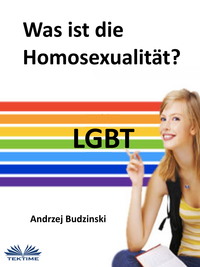 Was Ist Die Homosexualität?,  audiobook. ISDN57159466