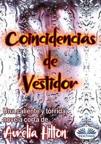 Coincidencias De Vestidor,  audiobook. ISDN57159596