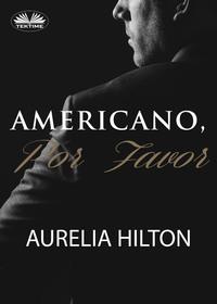 Americano, Por Favor,  audiobook. ISDN57159601