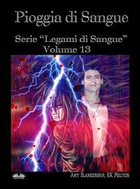 Pioggia Di Sangue, Amy Blankenship książka audio. ISDN57159851