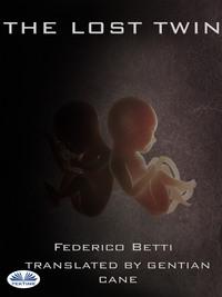 The Lost Twin, Federico  Betti książka audio. ISDN57159901