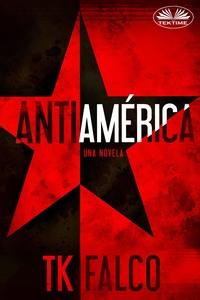 Anti América,  аудиокнига. ISDN57159996