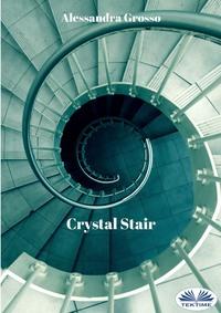 Crystal Stair,  książka audio. ISDN57160096