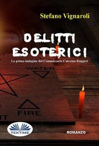 Delitti Esoterici, Stefano Vignaroli audiobook. ISDN57160111