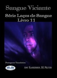 Sangue Viciante, Amy Blankenship książka audio. ISDN57160206