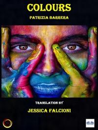Colours, Patrizia  Barrera audiobook. ISDN57160541
