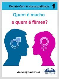 Quem É Macho E Quem É Fêmea?,  audiobook. ISDN57160596