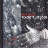 Rekonstruktsioon - Rein Raud