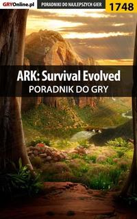 ARK Survival Evolved - Przemysław Szczerkowski