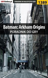 Batman: Arkham Origins,  audiobook. ISDN57198441