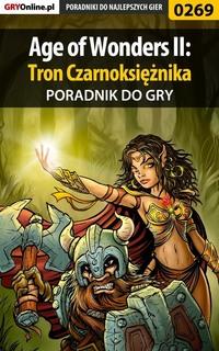 Age of Wonders II: Tron Czarnoksiężnika - Dawid Ossowski