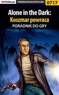 Alone in the Dark: Koszmar powraca - Marcin Jaskólski