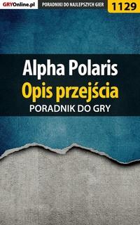 Alpha Polaris - opis przejścia - Katarzyna Michałowska