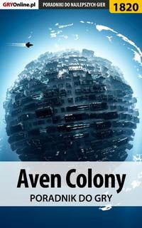 Aven Colony,  audiobook. ISDN57199326