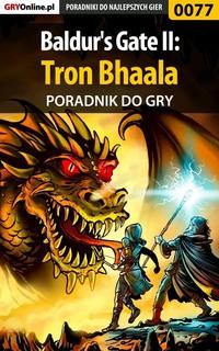 Baldur′s Gate II: Tron Bhaala - Tomasz Cisłowski