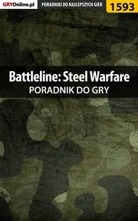 Battleline: Steel Warfare,  audiobook. ISDN57199441