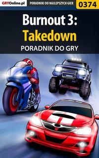 Burnout 3: Takedown,  Hörbuch. ISDN57199616