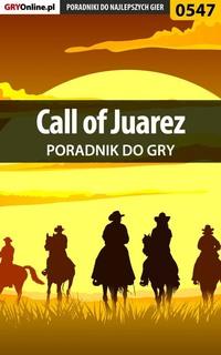 Call of Juarez - Jacek Hałas