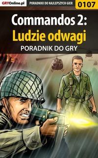 Commandos 2: Ludzie odwagi - Karol Papała