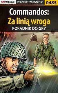 Commandos: Za linią wroga - Paweł Surowiec