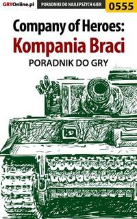 Company of Heroes: Kompania Braci - Paweł Surowiec