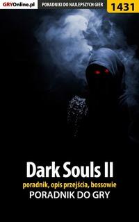 Dark Souls II, Damian Kubik аудиокнига. ISDN57199991