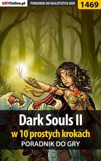 Dark Souls II - Damian Kubik
