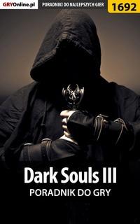 Dark Souls III - opis przejścia i sekrety,  аудиокнига. ISDN57200001