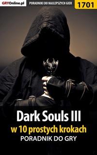 Dark Souls III - opis przejścia i sekrety,  аудиокнига. ISDN57200006