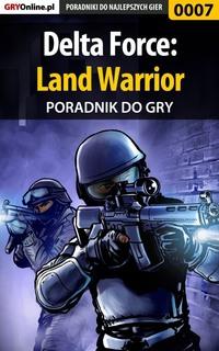 Delta Force: Land Warrior - Maciej Zawarski