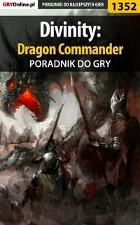Divinity: Dragon Commander - Arek Kamiński