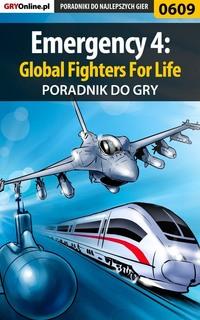 Emergency 4: Global Fighters For Life,  аудиокнига. ISDN57200481