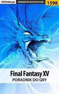 Final Fantasy XV - Grzegorz Misztal