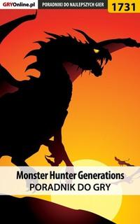 Monster Hunter Generations,  аудиокнига. ISDN57201156