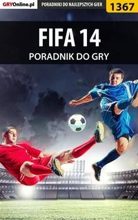 FIFA 14 - Amadeusz Cyganek