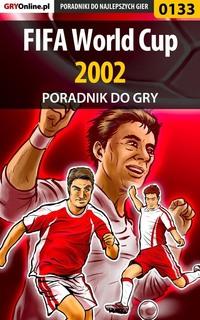 FIFA World Cup 2002 - Adam Włodarczak
