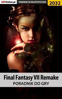 Final Fantasy VII Remake - Grzegorz Misztal