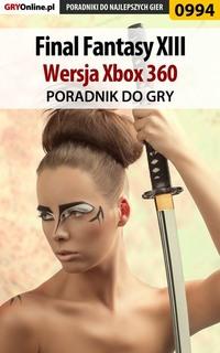 Final Fantasy XIII - Xbox 360 - Michał Chwistek