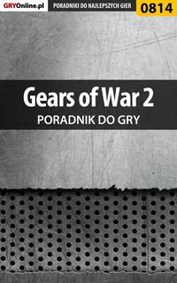 Gears of War 2 - Przemysław Zamęcki