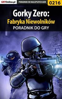 Gorky Zero: Fabryka Niewolników,  audiobook. ISDN57201971