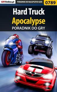 Hard Truck: Apocalypse - Szymon Liebert