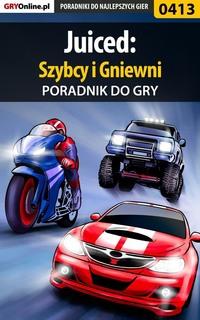 Juiced: Szybcy i Gniewni,  audiobook. ISDN57202406