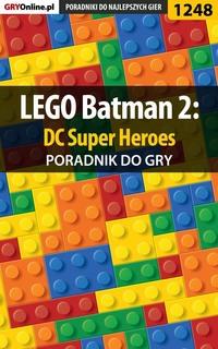 LEGO Batman 2: DC Super Heroes,  audiobook. ISDN57202561
