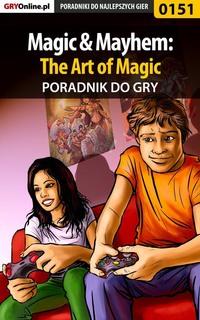 Magic  Mayhem: The Art of Magic,  audiobook. ISDN57202761