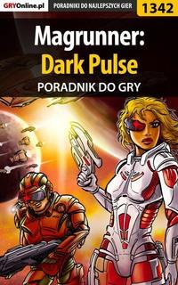 Magrunner: Dark Pulse - Patryk Grochala