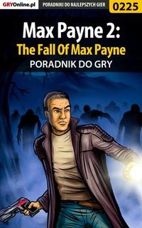 Max Payne 2: The Fall Of Max Payne,  książka audio. ISDN57202831