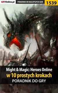 Might  Magic: Heroes Online w 10 prostych krokach,  audiobook. ISDN57202986